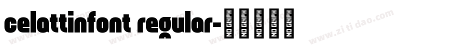 celattinfont regular字体转换